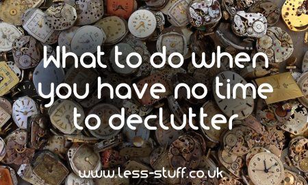 no time to declutter