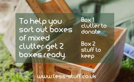 get 2 boxes ready