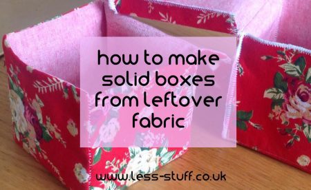 hwo to make boxes from leftover fabric