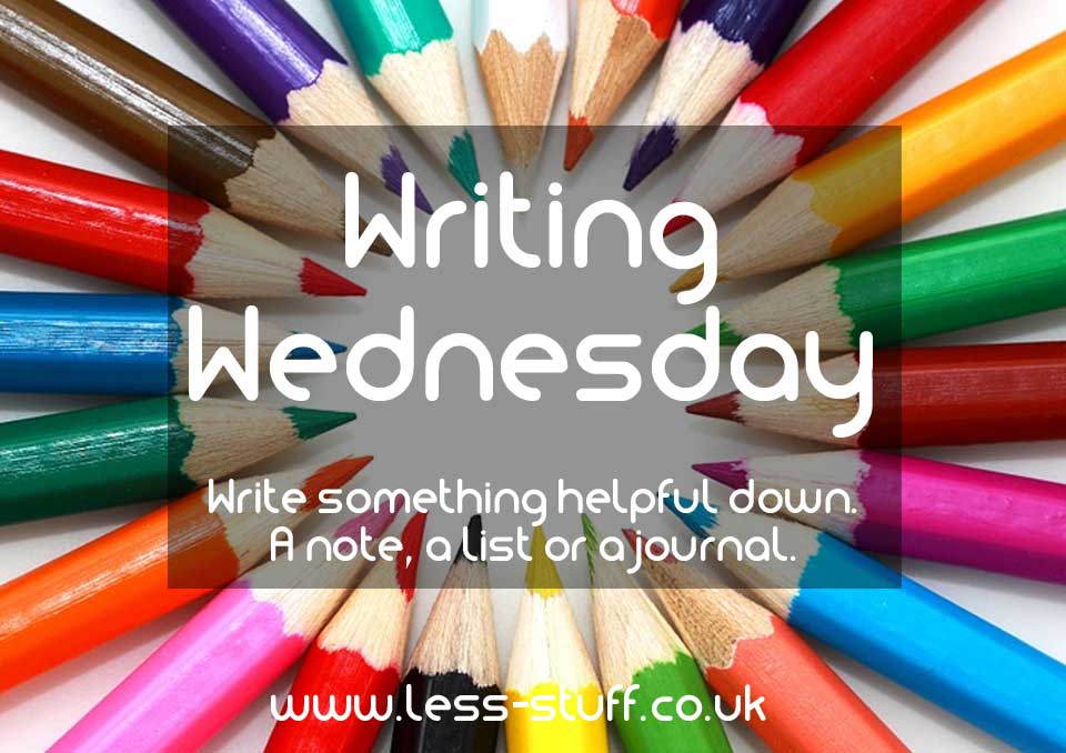 Writing-Wednesday - less stuff - decluttering for non minimalists